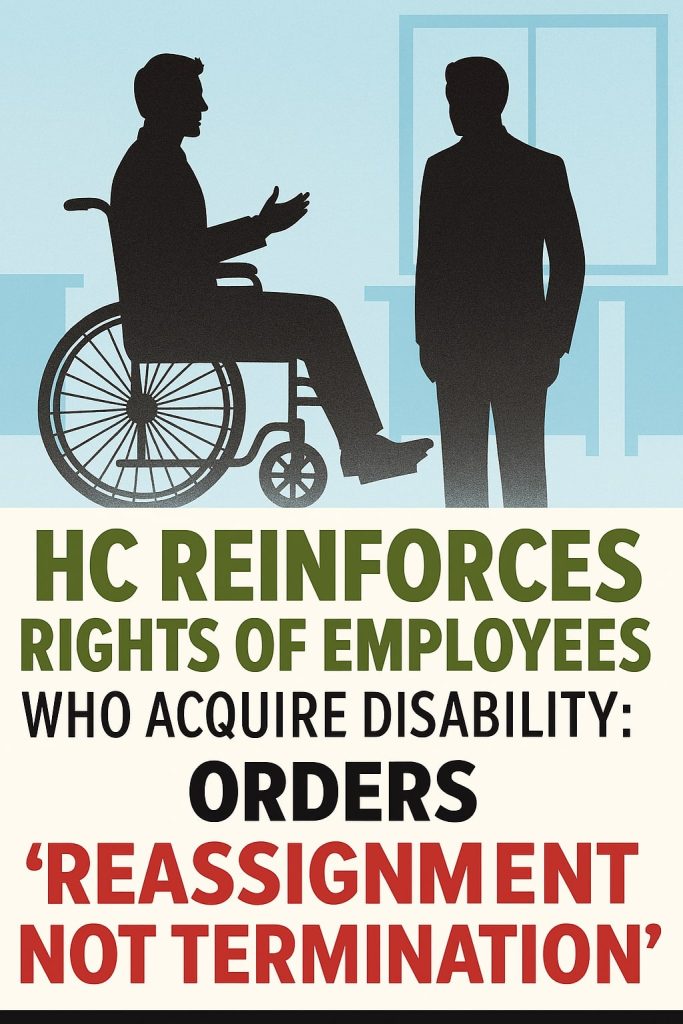 HC Reinforces Rights of Employees Who Acquire Disability