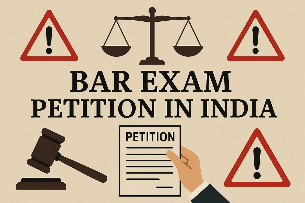 Bar Exam Petition in India Over Unsafe Exam Conditions Bar Exam Petition in India