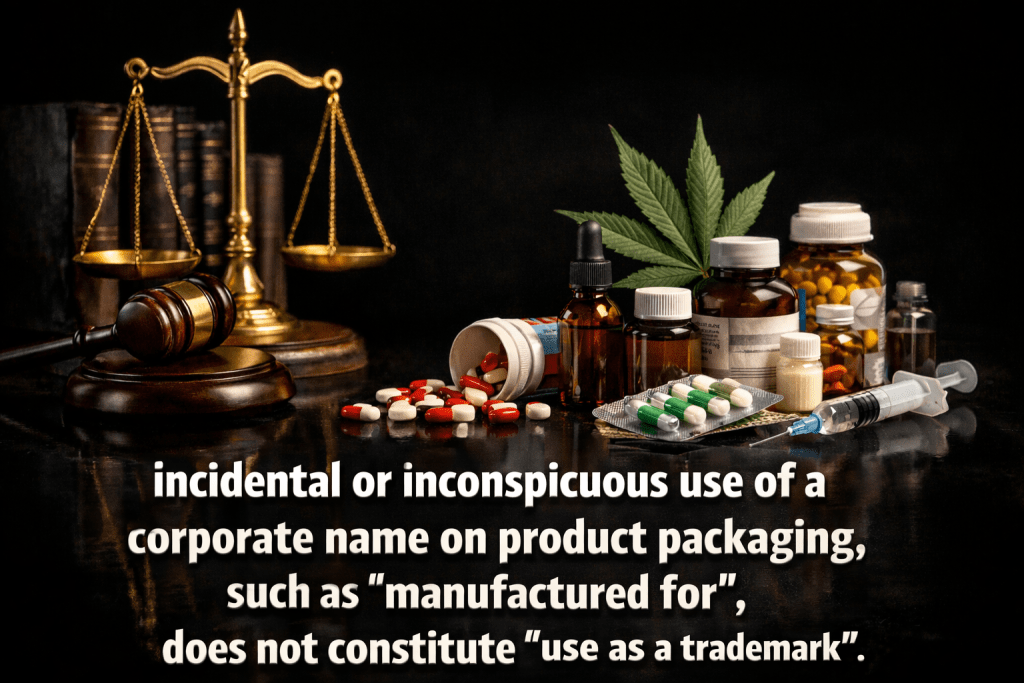Incidental Use Of A Corporate Name On Product Packaging Does Not Constitute Use As A Trademark Incidental Use Of A Corporate Name On Product Packaging Does Not Constitute Use As A Trademark