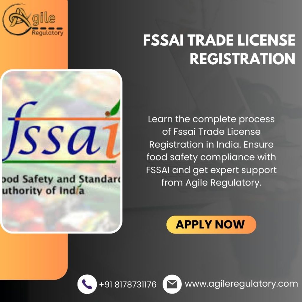 Step-by-Step Process for Fssai Trade License Registration in India