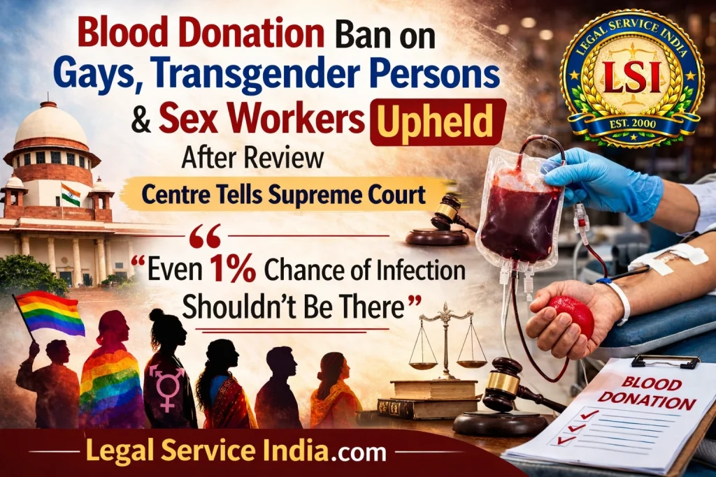 Blood Donation Ban on Gays, Transgender Persons & Sex Workers Upheld: Centre Defends Policy Before Supreme Court