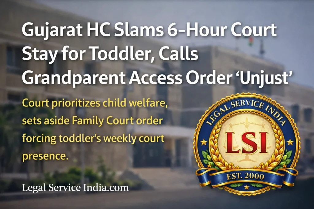 Gujarat HC child custody judgment toddler court access
