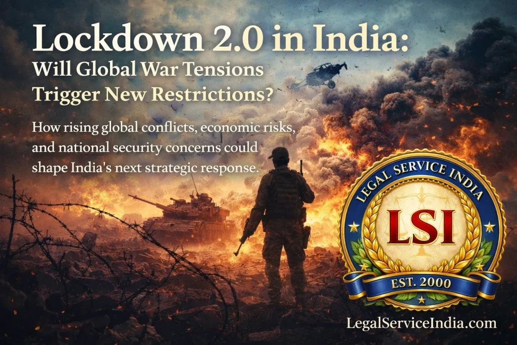 Lockdown 2.0 in India: A Strategic Response to Global War Uncertainty