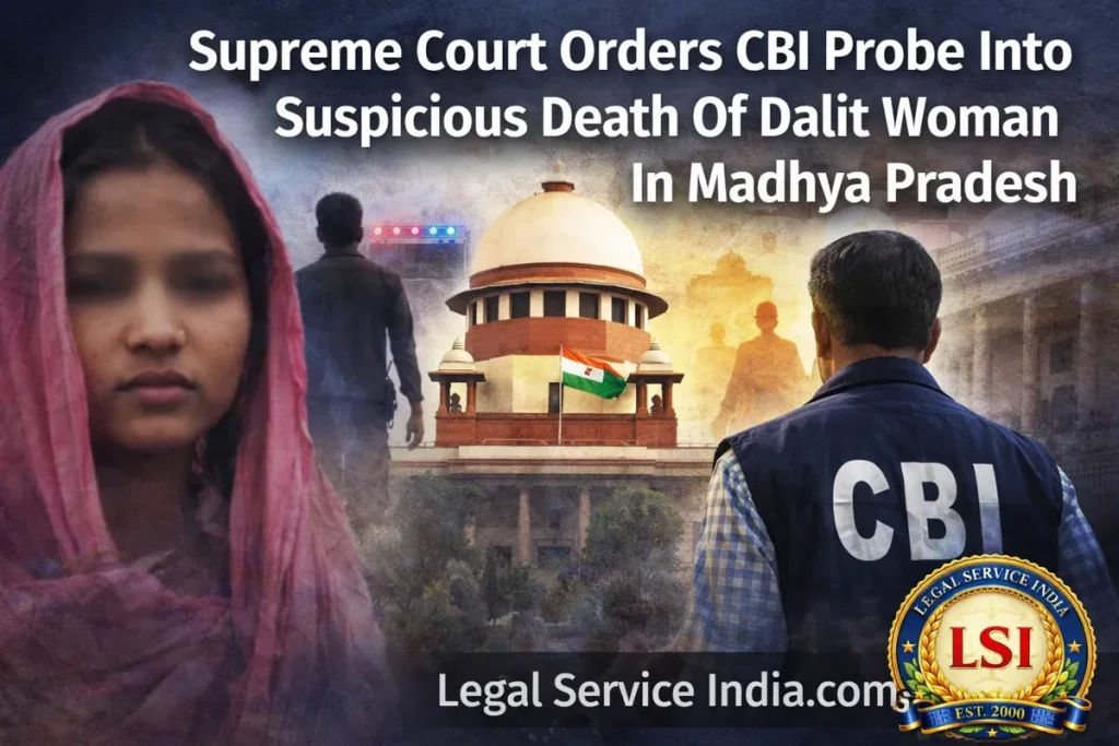 Supreme Court Orders CBI Probe Into Suspicious Death Of Dalit Woman In Madhya Pradesh