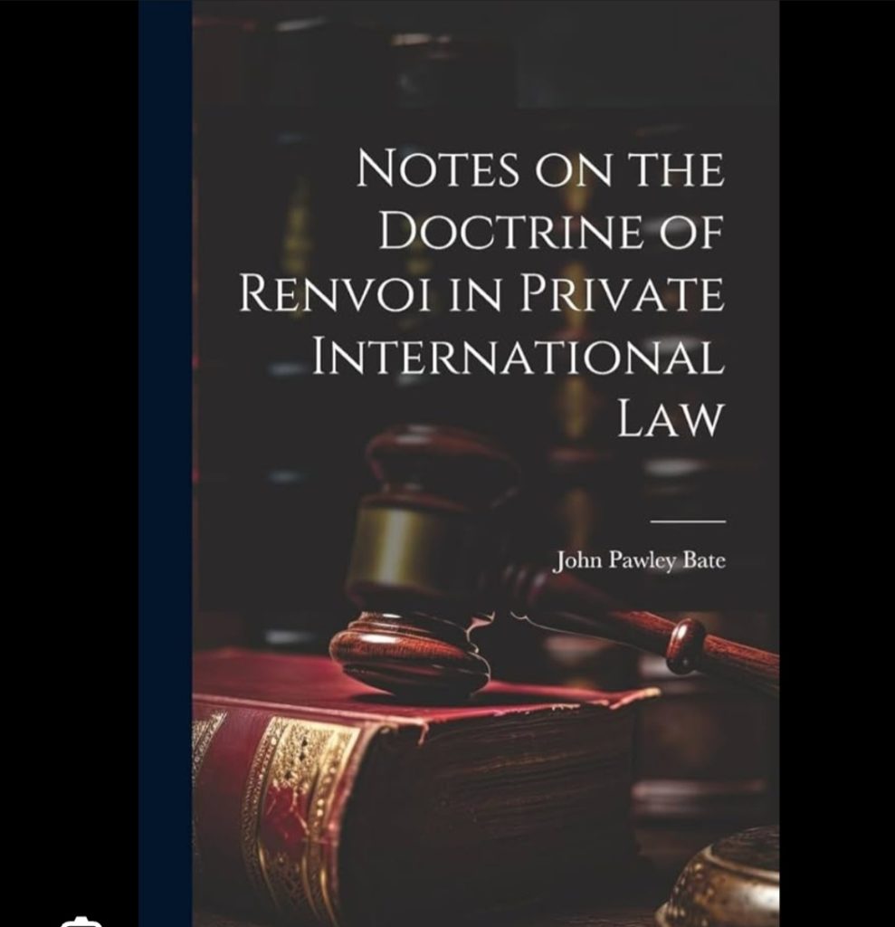 Renvoi Revisited: Does the Doctrine Still Serve Justice in a Globalized Legal Order?