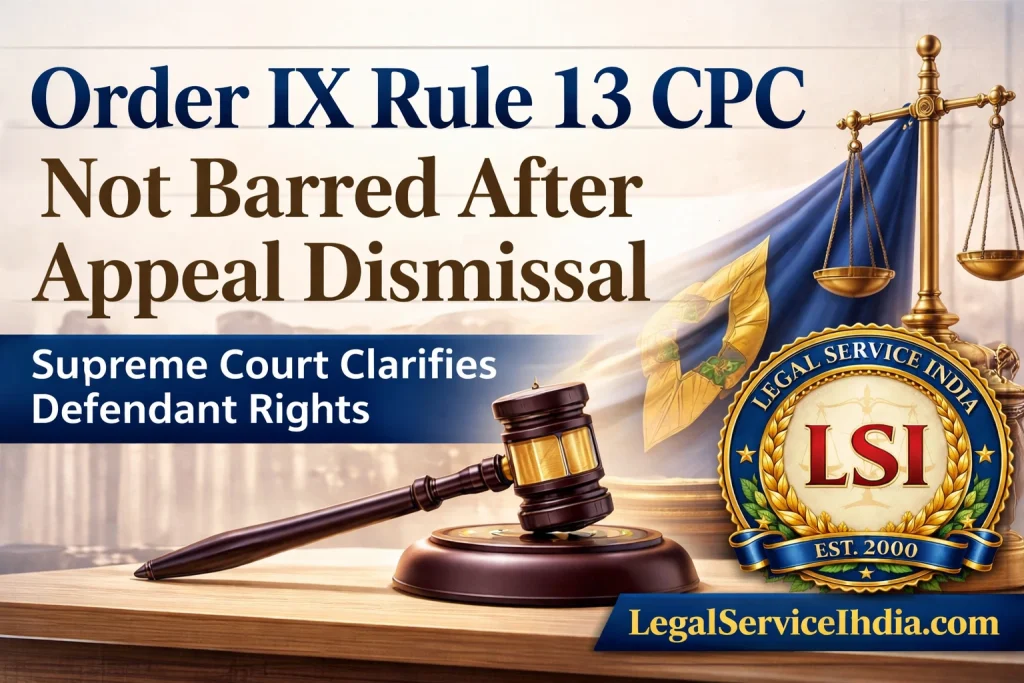 Order 9 Rule 13 CPC ex parte decree Supreme Court