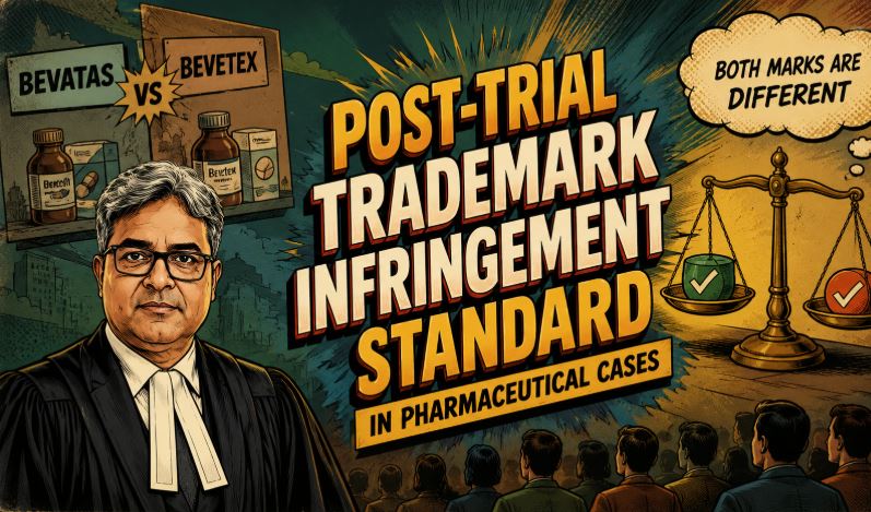 Delhi High Court Sets Aside Injunction in BEVATAS vs BEVETEX Trademark Dispute: Landmark Ruling on Pharmaceutical Trademark Infringement BEVATAS vs BEVETEX trademark dispute