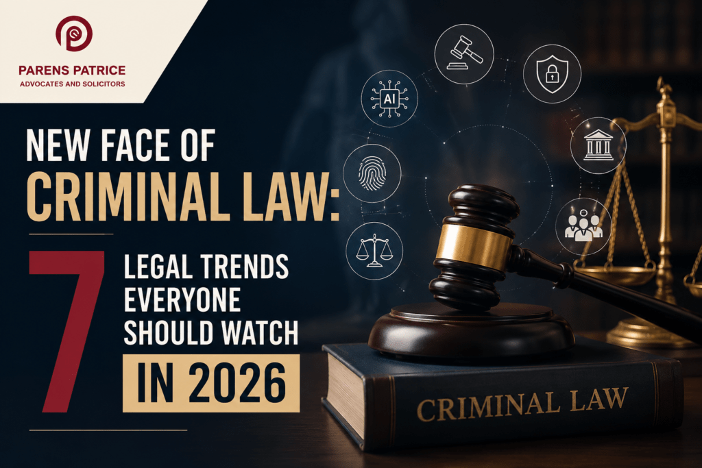 New Face of Criminal Law: 7 Legal Trends Everyone Should Watch in 2026 Criminal Law 2026
