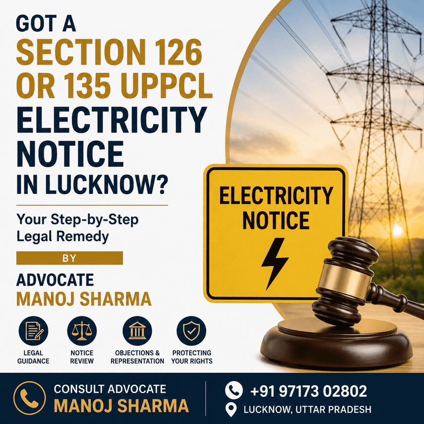 Section 126 & 135 UPPCL Notice in Lucknow: Legal Remedy Section 126 & 135 UPPCL Notice in Lucknow