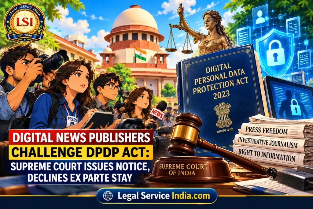 Digital News Publishers Challenge DPDP Act: Supreme Court Issues Notice Digital News Publishers Challenge DPDP Act